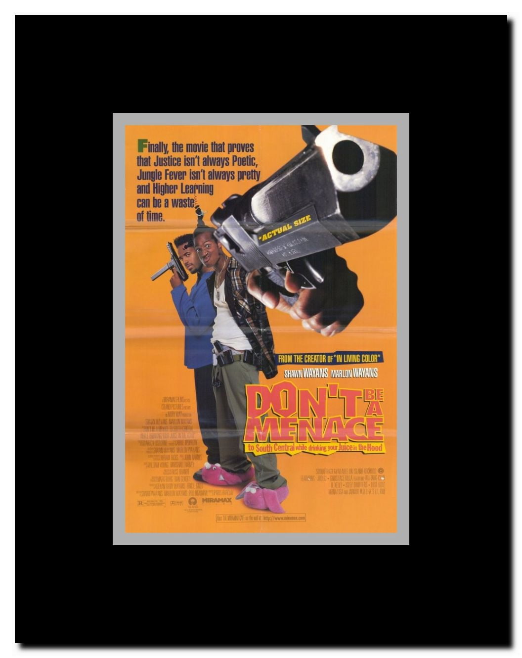 Don't Be a Menace to South Central While Drinking Your Juice in the Hood Framed Movie Poster
