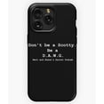 thumbnail image 1 of Don't Be a Scotty Matt and Shane's Secret Podcast A4976&nbsp;Phone Case for iPhone 11 to 17 Pro Max, 1 of 2