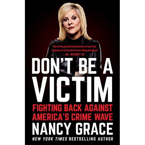 Pre-Owned Don't Be a Victim: Fighting Back Against America's Crime Wave Paperback