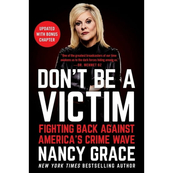 Don't Be a Victim: Fighting Back Against America's Crime Wave, (Paperback)