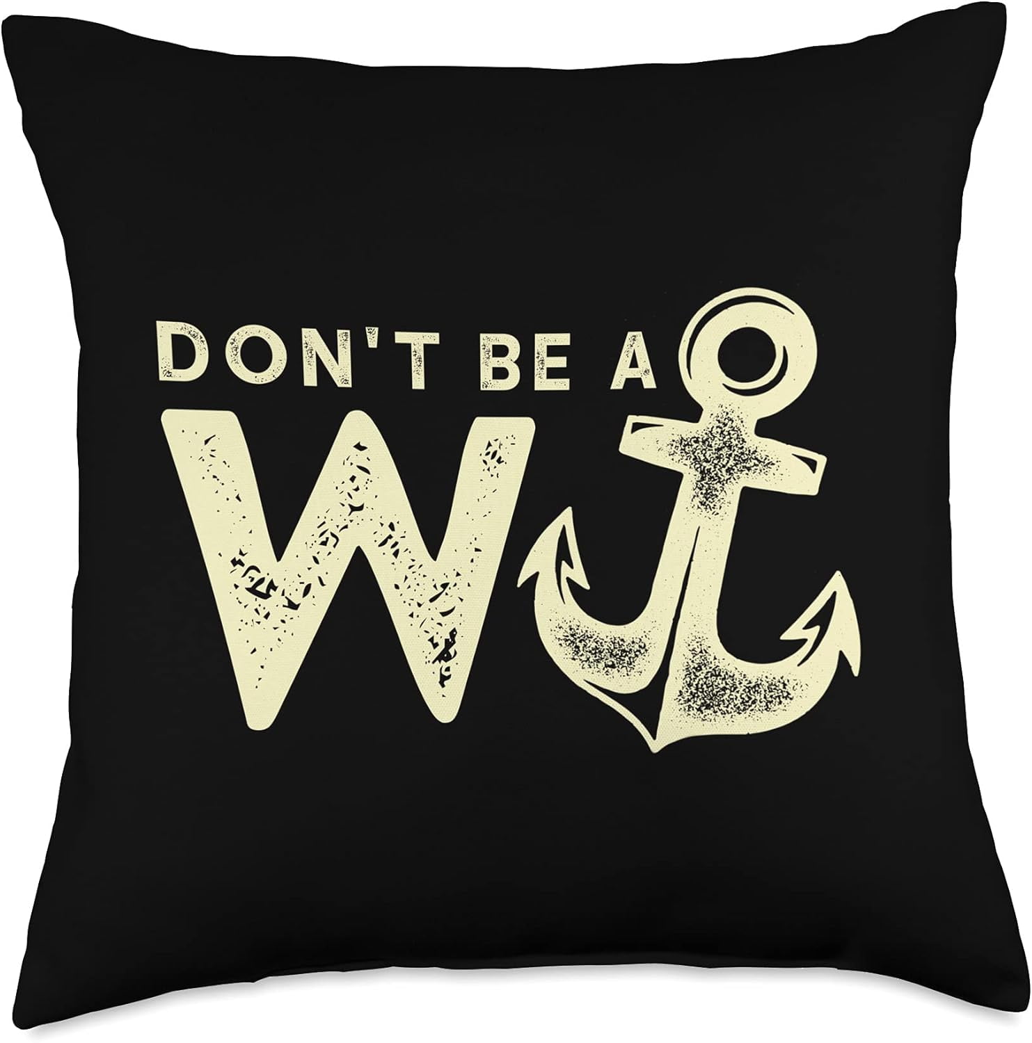 Don't Be a W Plus Anchor Wanker Funny British Slang Meme Throw Pillow Cover, 18x18