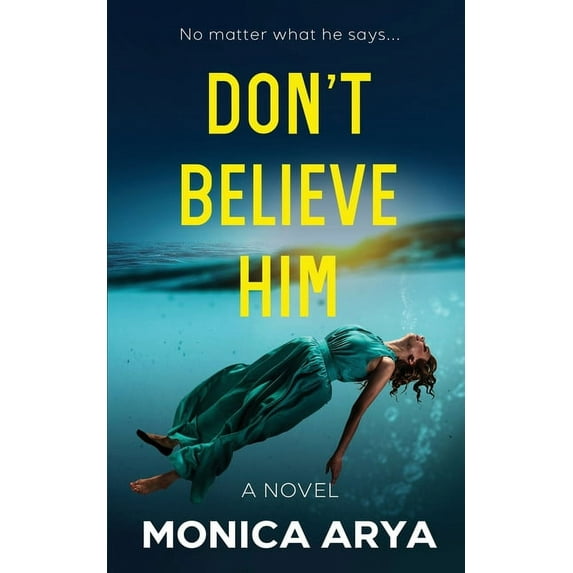 Don't Believe Him, (Paperback)