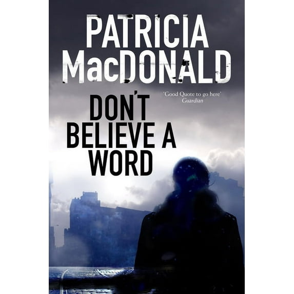 Don't Believe a Word (Hardcover)
