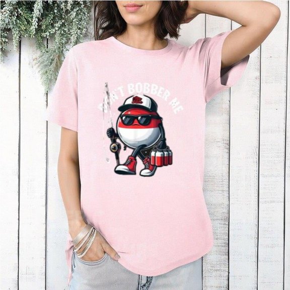 Don't Bobber Me Fishing Funny Fishing Lover Fisherman Humor Line T-Shirt, for men & women, up to size 5XL