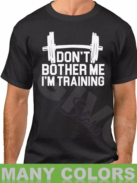 Don't Bother Me I'm Training Muscle Workout Gym Fitness Graphic T-Shirt, Size S-5XL