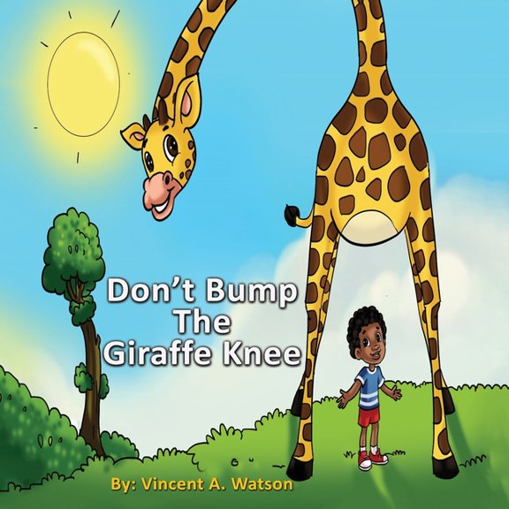 Don't Bump the Giraffe Knee, (Paperback)