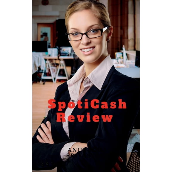 Don't Buy Yet Without Seen This Spoticash Review (Paperback)