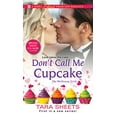 thumbnail image 1 of Pre-Owned Don't Call Me Cupcake (Unknown) 1420146262 9781420146264, 1 of 1