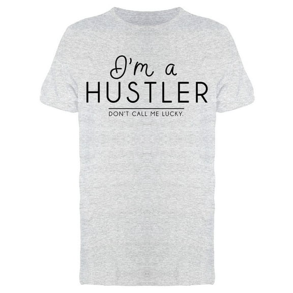 Don't Call Me Lucky Tee Men's -Image by Shutterstock Men's T-shirt