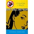 thumbnail image 1 of Don't Call That Man! : A Survival Guide to Letting Go (Paperback), 1 of 1