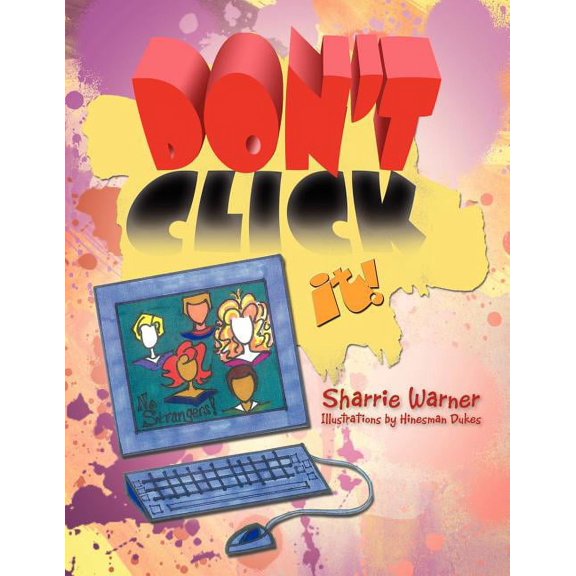 Don't Click It!, (Paperback)