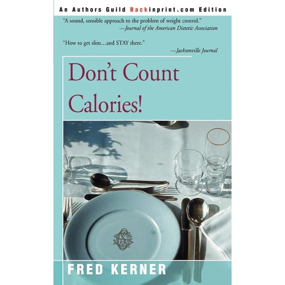 Don't Count Calories!, (Paperback)