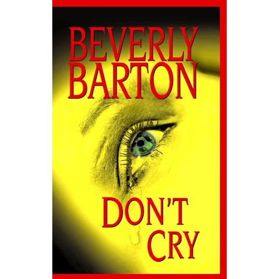 Pre-Owned Don't Cry (Unknown) 1602858705 9781602858701