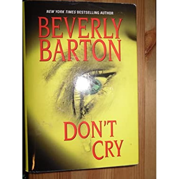 Pre-Owned Dont Cry Hardcover Paperback Beverly Barton