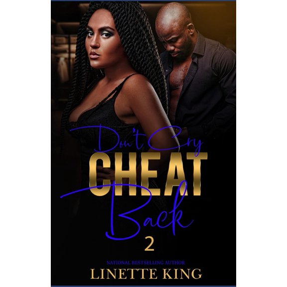 Don't Cry, Cheat Back 2