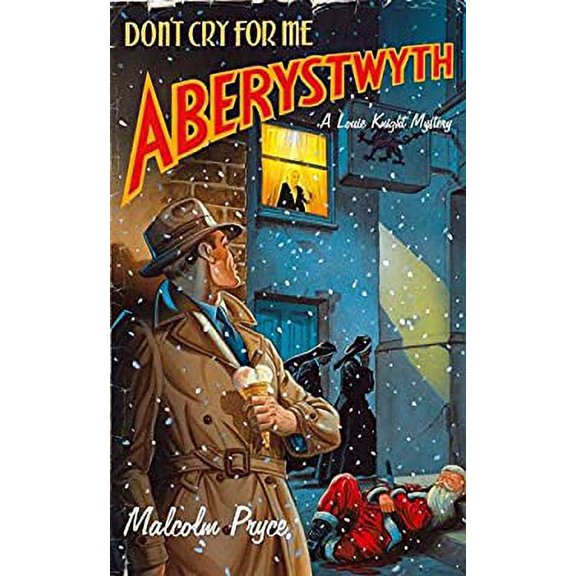 Pre-Owned Don't Cry for Me Aberystwyth (Hardcover) 0747580162 9780747580164