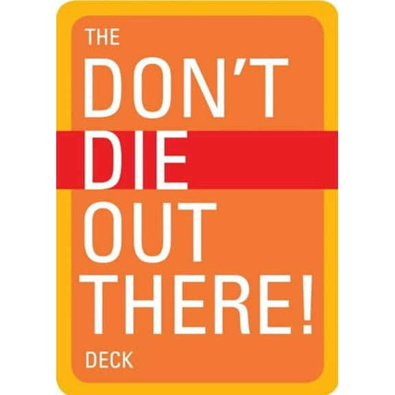 Don't Die Out There Deck (Paperback) by Erika Dillman