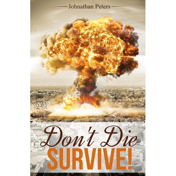 Don't Die: Survive!