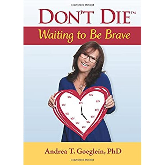 Pre-Owned Don't Die Waiting to Be Brave Paperback - USED