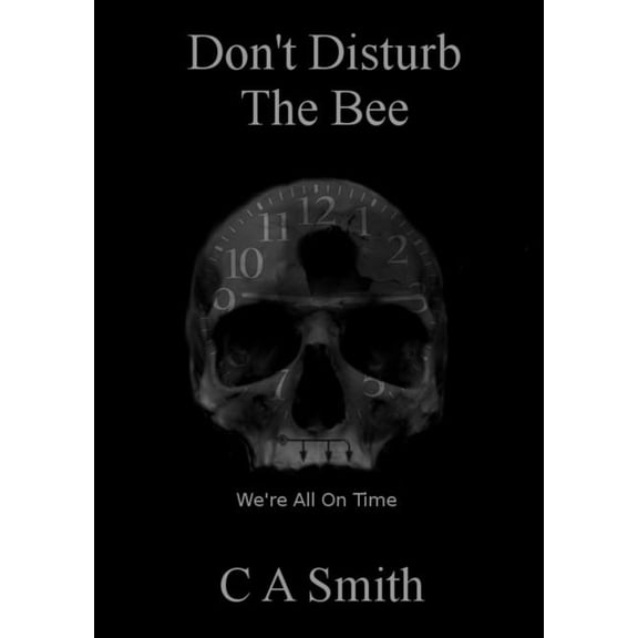 Don't Disturb The Bee, (Paperback)