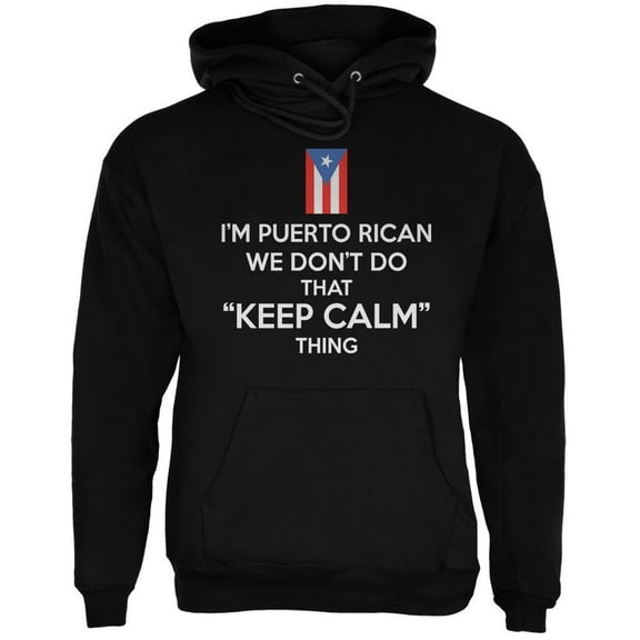 Don't Do Calm - Puerto Rican Black Adult Hoodie - Medium