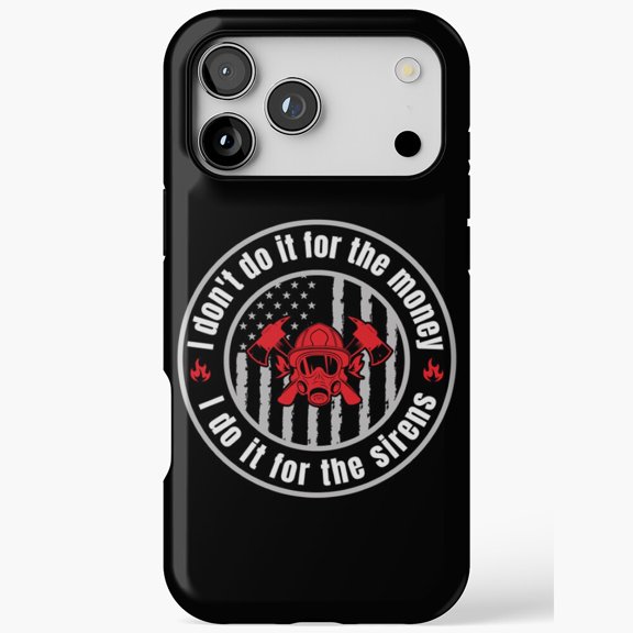 Don't Do It For Money Do It For Sirens iPhone Case 17 through 11 Pro Max