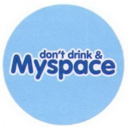 Don't Drink and Myspace Button RB3415