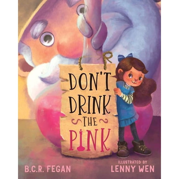 Don't Drink the Pink, (Paperback)