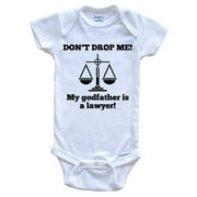 Don't Drop Me My Godfather Is A Lawyer Funny Baby Bodysuit - Godchild One Piece Baby Bodysuit