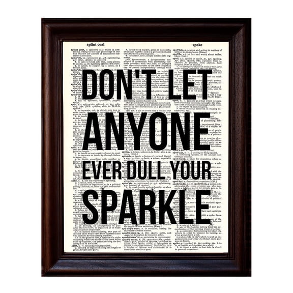 Don't Dull Your Sparkle - Dictionary Art Print Printed On Authentic Vintage Dictionary Book Page - 8 x 10.5
