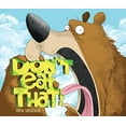 thumbnail image 1 of Pre-Owned Don't Eat That (Hardcover) 110199729X 9781101997291, 1 of 1