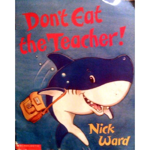 Pre-Owned Don't Eat the Teacher! (Paperback) 059084914X 9780590849142
