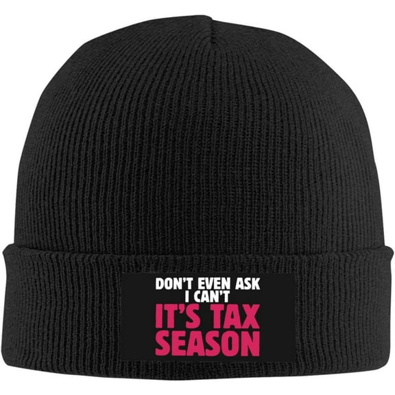 Don't Even Ask I Can't It's Tax Season Hat Funny Soft Skull Cap Winter Beanie Warm Knit Hats for Men Women