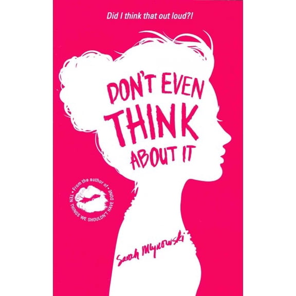 Don't Even Think About It Sarah Mlynowski (Paperback)