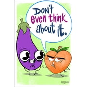 Dont Even Think About It by Bee Huff 24 x 36