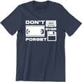 thumbnail image 1 of Don't Ever Forget - Retro Cassette Floppy Disc Video M Denim Men's T-Shirt, 1 of 4