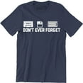 thumbnail image 1 of Don't Ever Forgot Radio Cassette Tape Floppy Disc Funny Retro Gift Men T-Shirt, 1 of 4