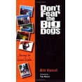 thumbnail image 1 of Pre-Owned Don't Fear the Big Dogs (Paperback) 1933290374 9781933290379, 1 of 1