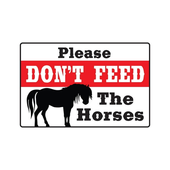 Don't Feed The Horses Decal | Indoor/Outdoor | 7" Tall