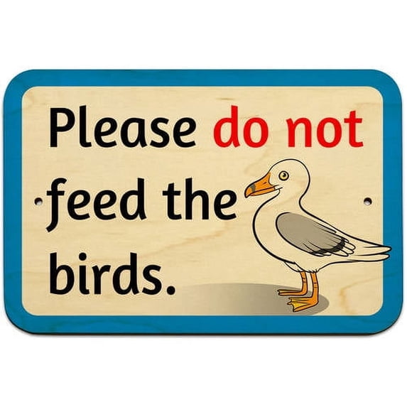 Don't Feed the Birds Seagulls Sign