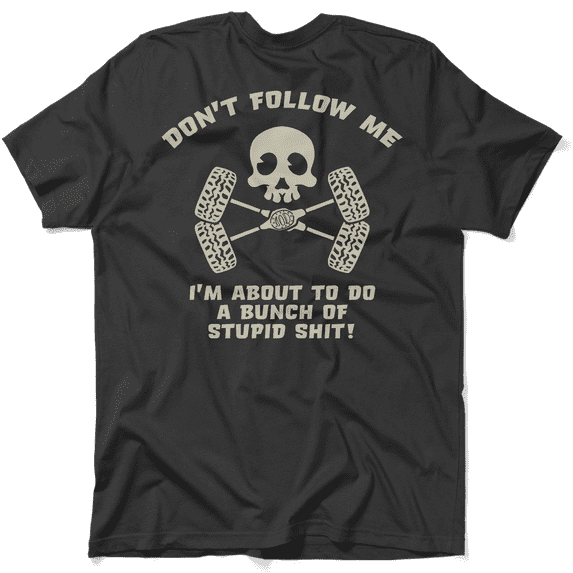 Don't Follow Me - Black T-Shirt