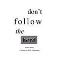 thumbnail image 1 of Don't Follow the Herd (Paperback), 1 of 1