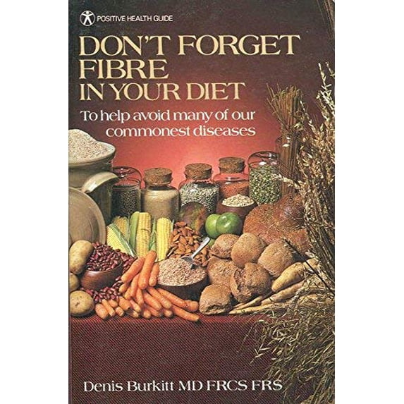 Pre-Owned Don't Forget Fibre in Your Diet Paperback