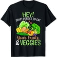 thumbnail image 1 of Don't Forget To Eat Your Fruits And Veggies Gift T-Shirt, 1 of 4