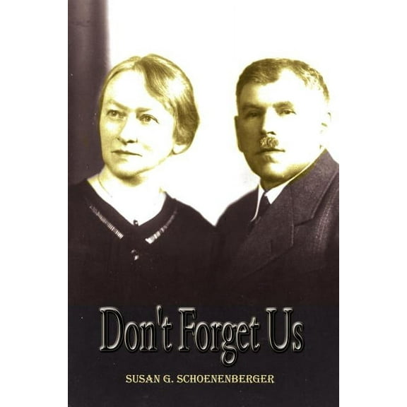 Don't Forget Us, (Paperback)