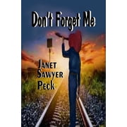 Don't Forget me, (Paperback)