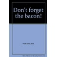 thumbnail image 1 of Pre-Owned Don't Forget the Bacon! (Hardcover) 068880019X 9780688800192, 1 of 1