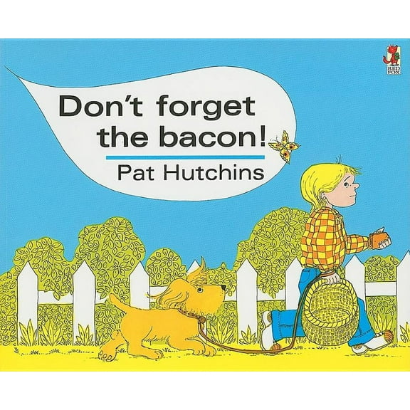 Don't Forget the Bacon! (Paperback)