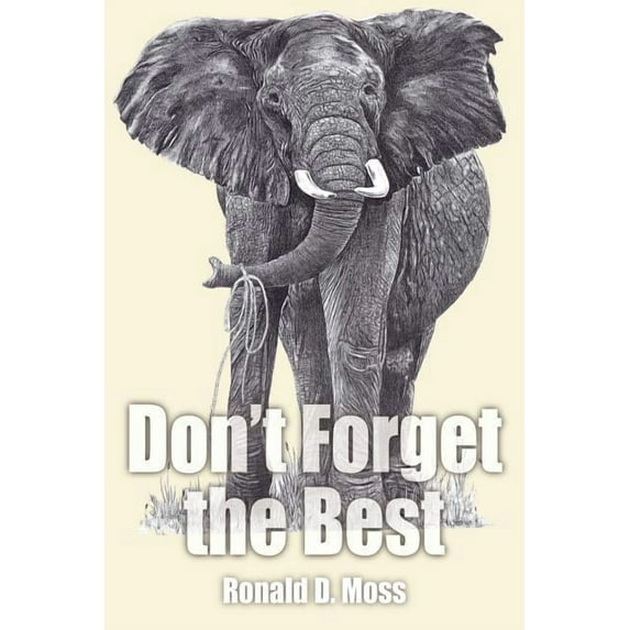 Don't Forget the Best, (Paperback)