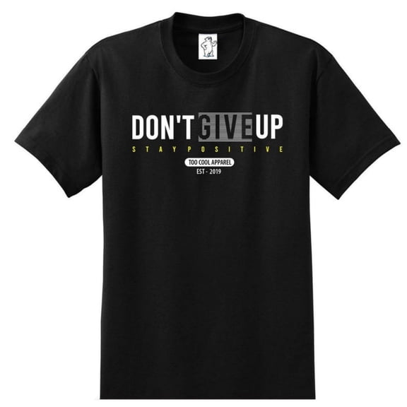 Don't G Up Motivational Shir 's Shir Big and Tall Shir 's Big and Tall Graphic T-Shirt